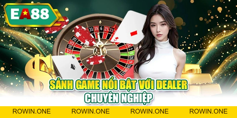 Casino EA88 Sòng Bài Trực Tuyến Đẳng Cấp, Tỷ Lệ Hấp Dẫn