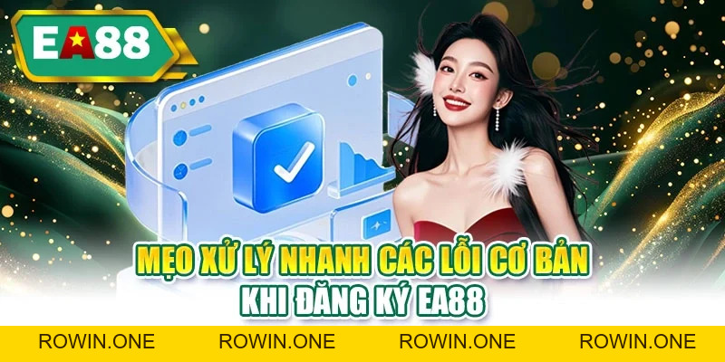 Đăng Ký EA88 Chỉ Với 4 Bước - 99% Người Mới Đều Làm Được Đăng Ký EA88 Chỉ Với 4 Bước - 99% Người Mới Đều Làm Được
