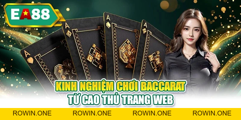 Luật Baccarat | Tần Tần Tật Thông Tin Người Mới Cần Nắm Luật Baccarat | Tần Tần Tật Thông Tin Người Mới Cần Nắm