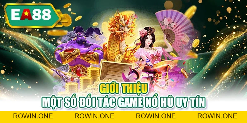 Nổ Hũ EA88 | Sảnh Quay Thưởng Với Quỹ Jackpot Trăm Triệu