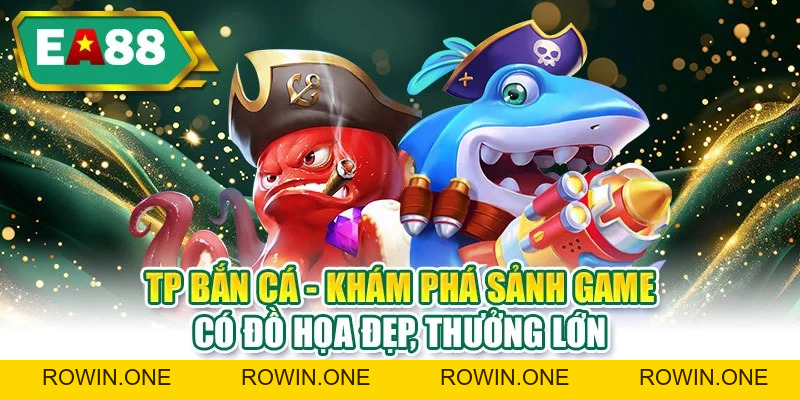 Bắn Cá EA88 - 4 Bí Mật Săn Boss Khủng Giúp Thắng Đậm Hơn
